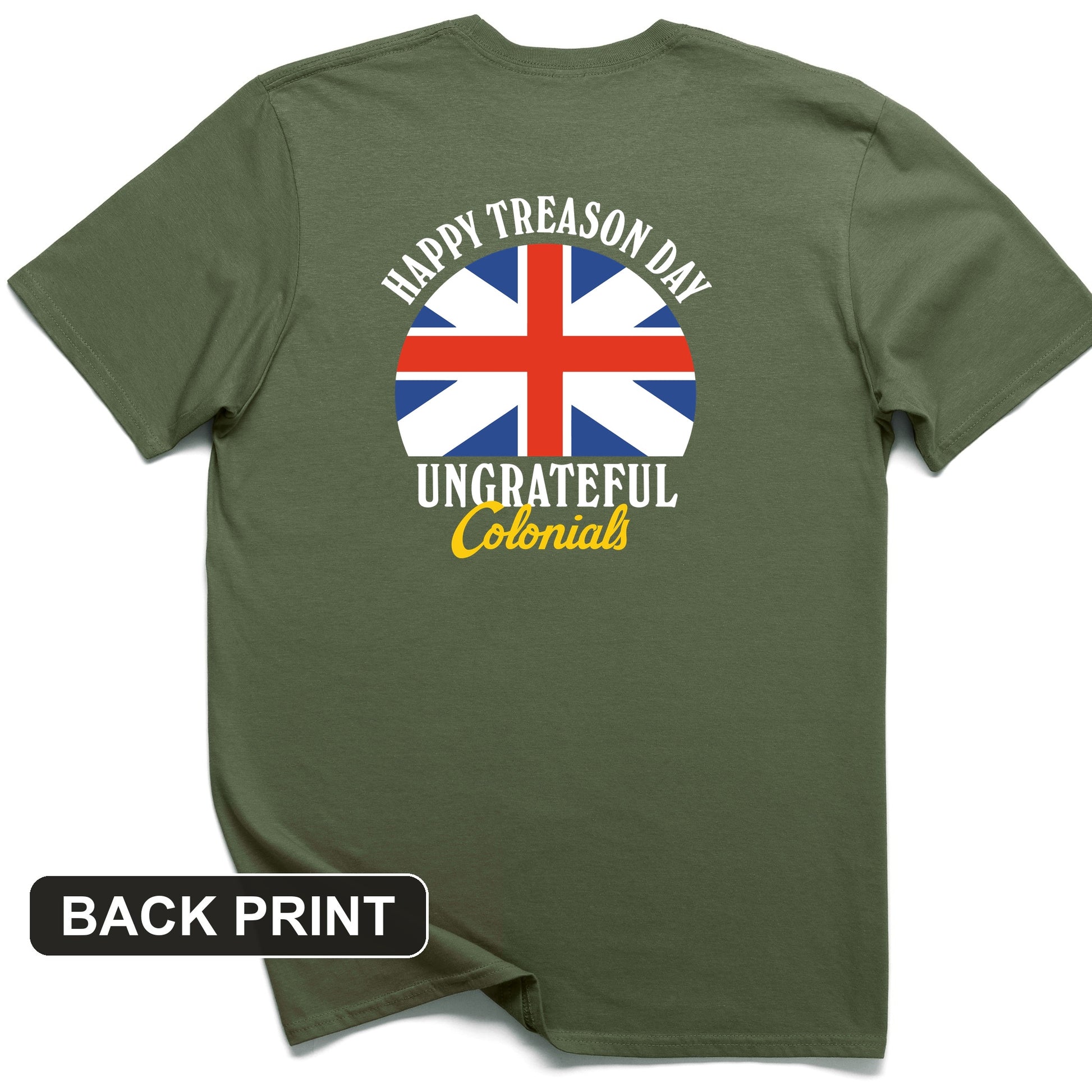 Happy Treason Day Back Print T-Shirt