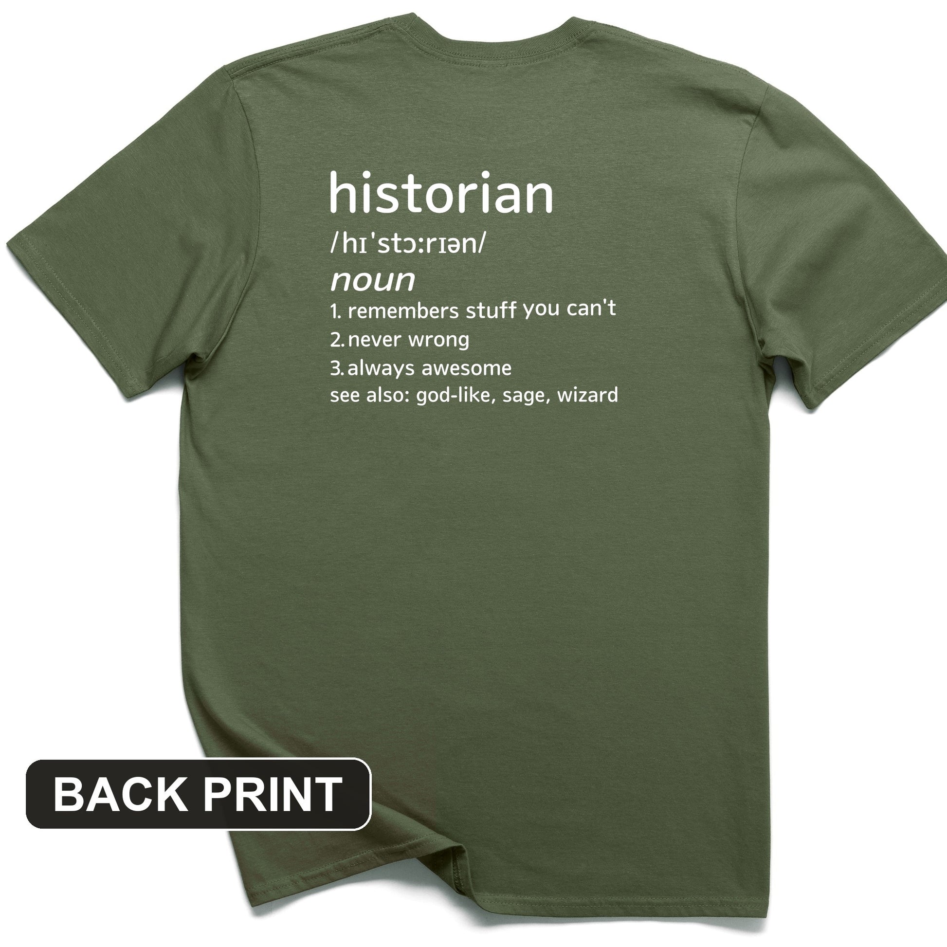 Historian Defined Back Print T-Shirt