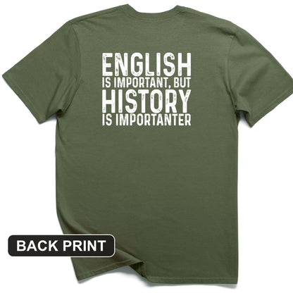 History Is Importanter Back Print T-Shirt