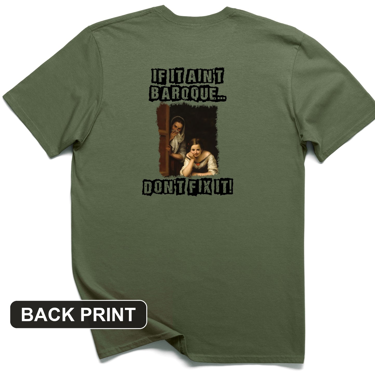 If It Ain't Baroque Back Print T-Shirt
