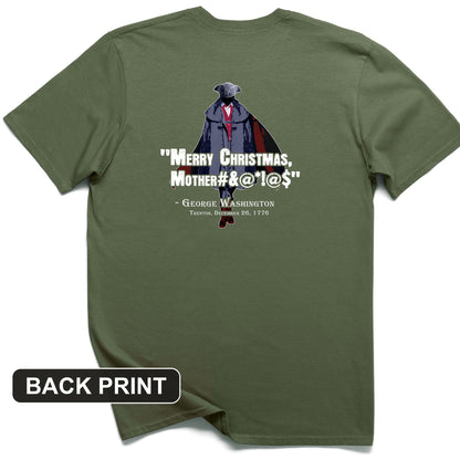 Merry Christmas Mother #%@#$!@ Back Print T-Shirt