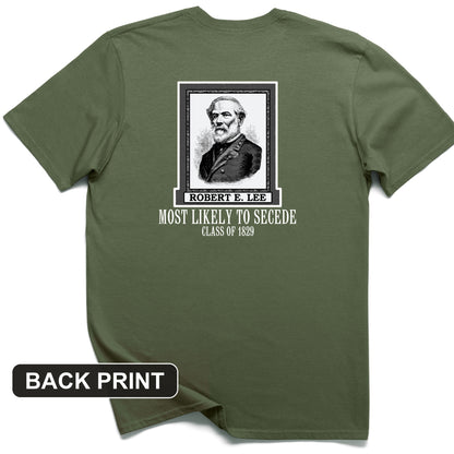 Most Likely To Secede Back Print T-Shirt