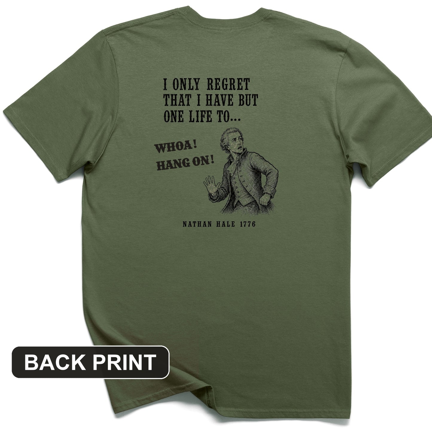 Nathan Hale Whoa Hang On Back Print T-Shirt