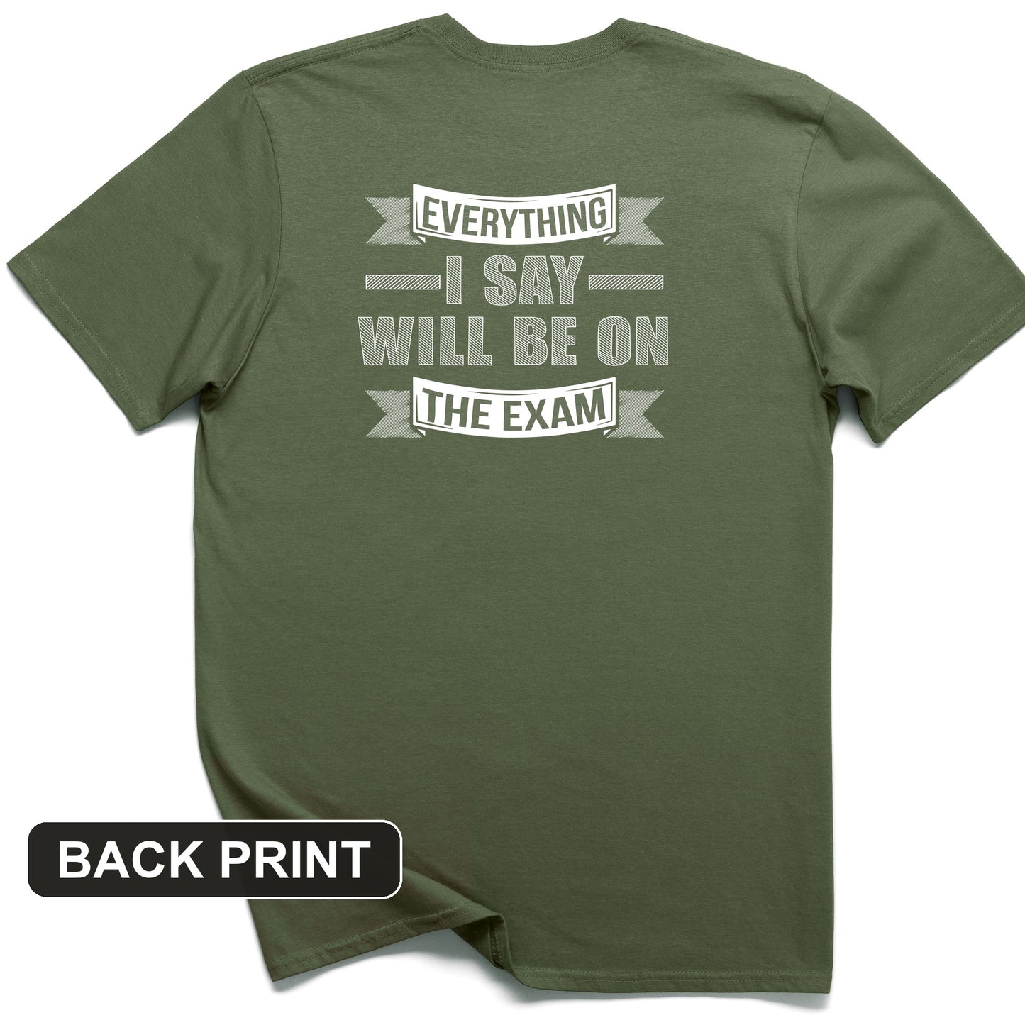 On the Exam Back Print T-Shirt