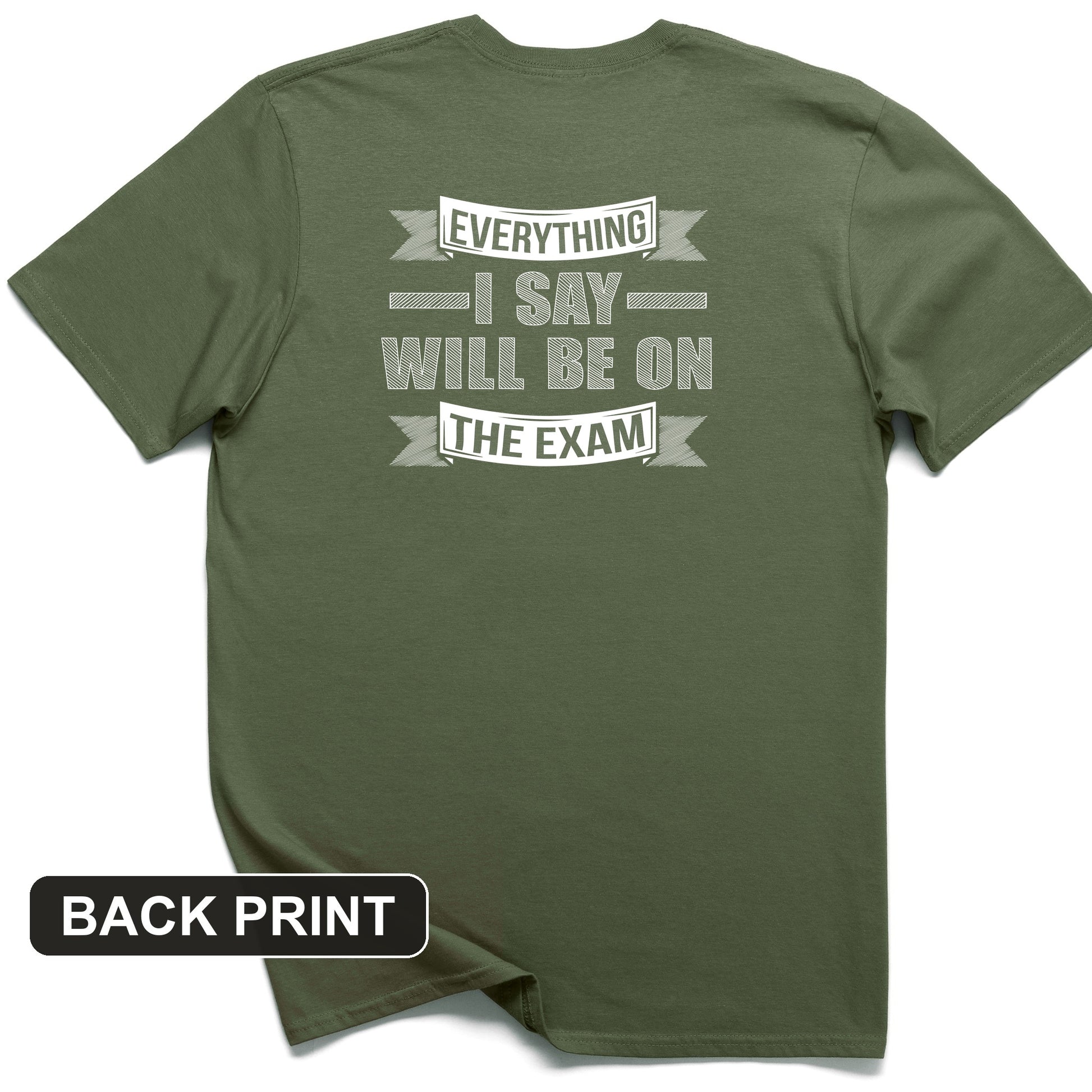 On the Exam Back Print T-Shirt
