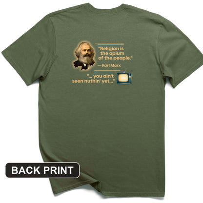 Opiate of Masses Back Print T-Shirt