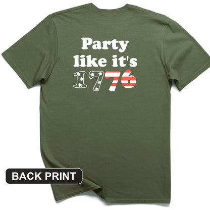Party Like It's 1776 Back Print T-Shirt