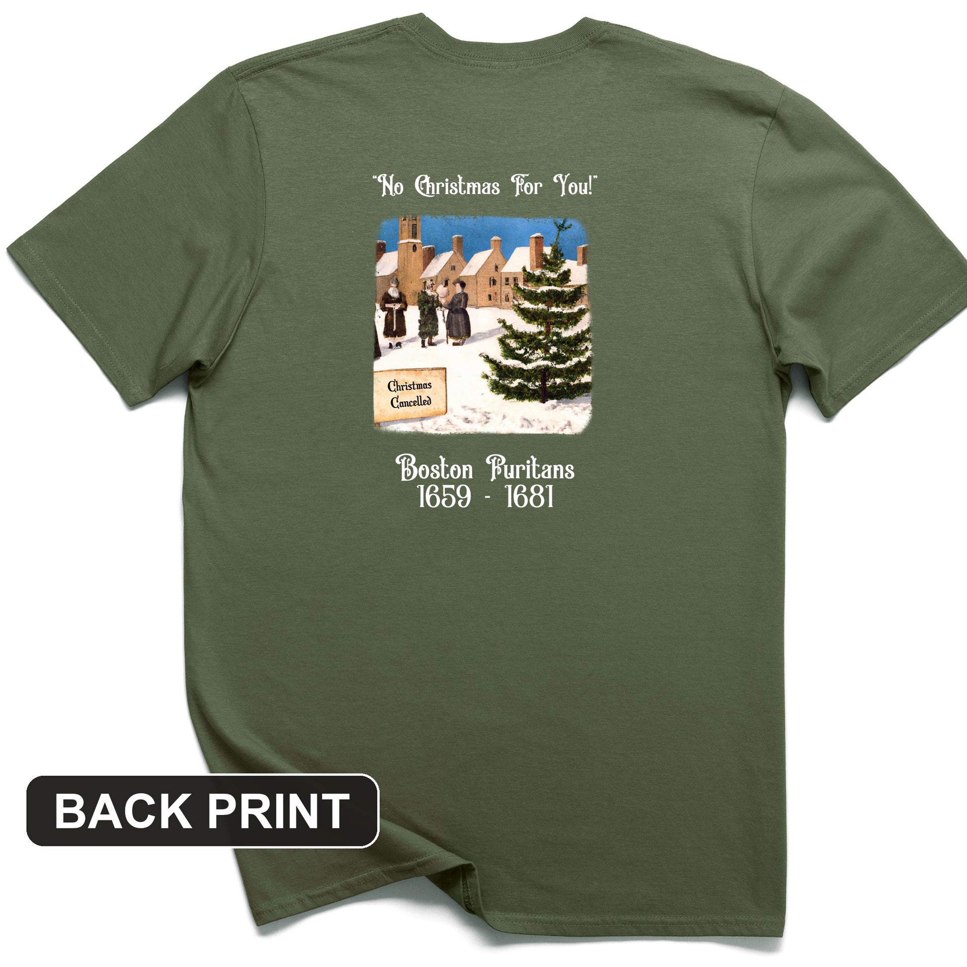 Puritans Banned Xmas Boston Back Print T-Shirt