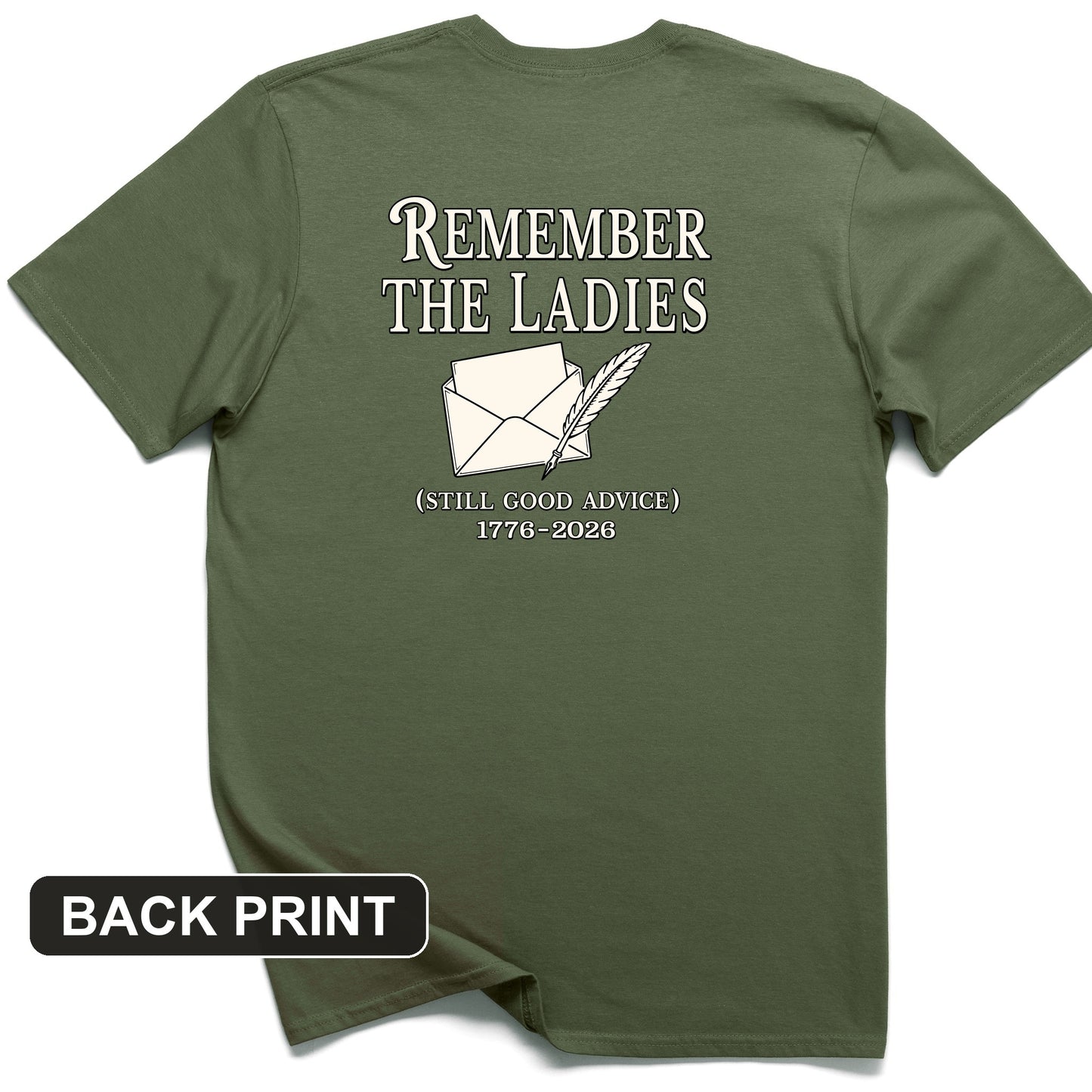 Remember The Ladies Back Print T-Shirt