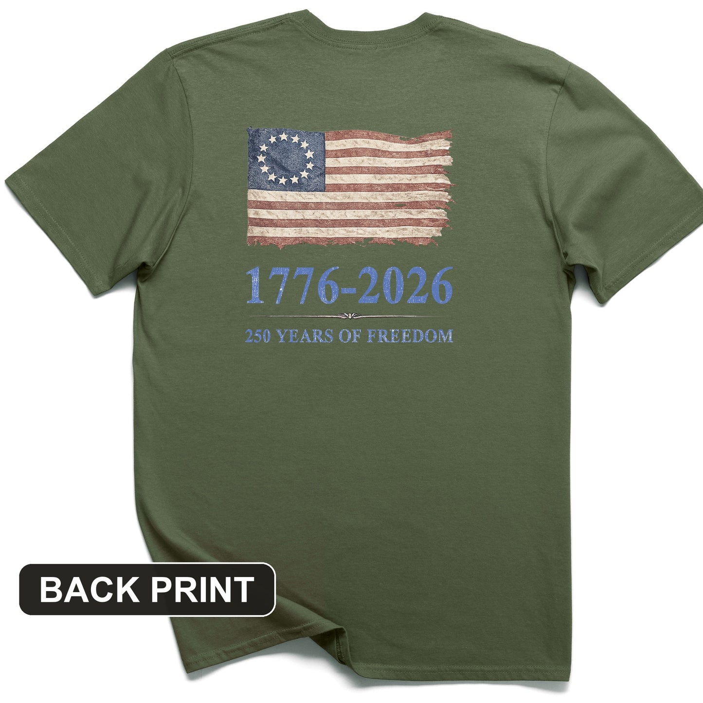 Revolutionary Flag 250 Back Print T-Shirt