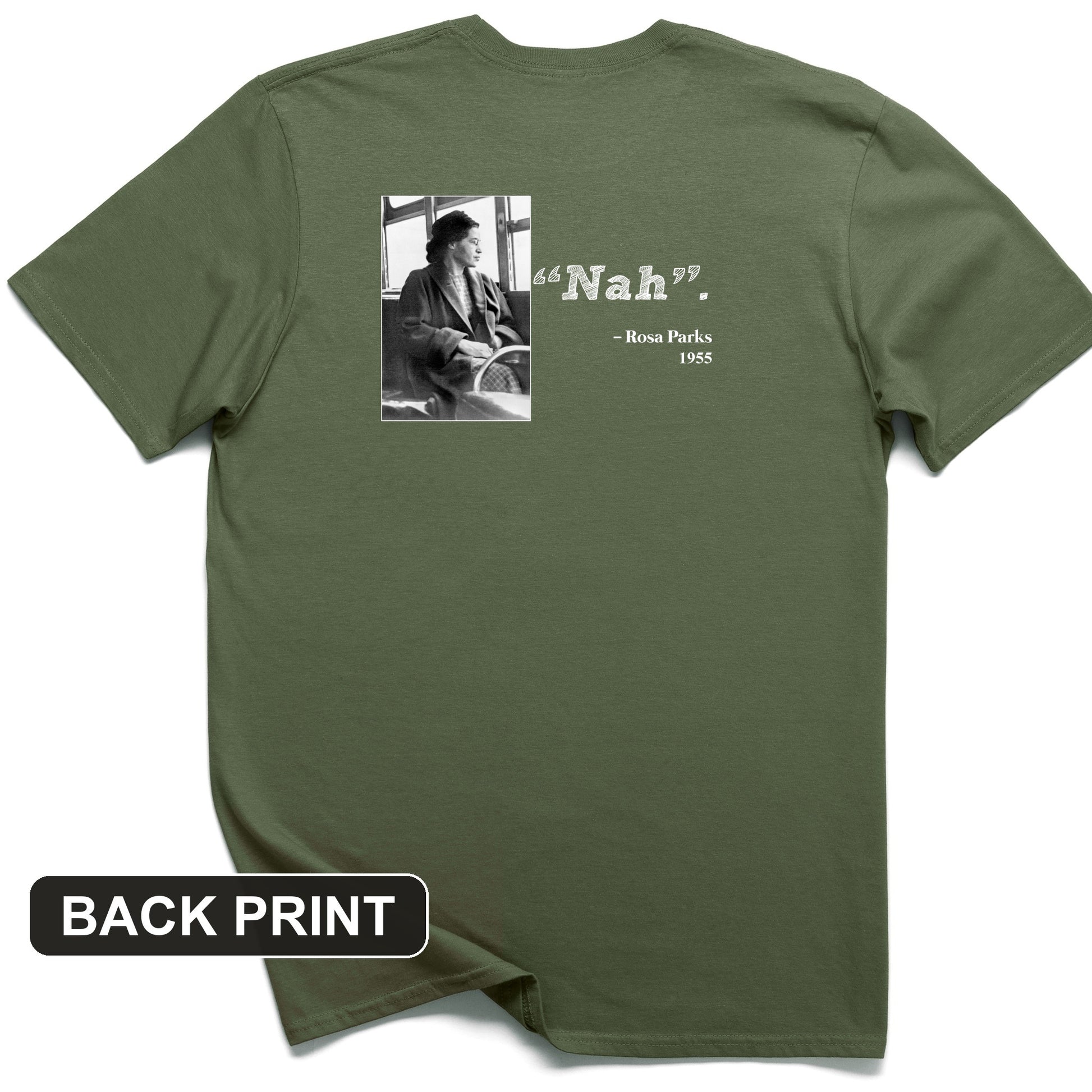 Rosa Parks "Nah" Back Print T-Shirt