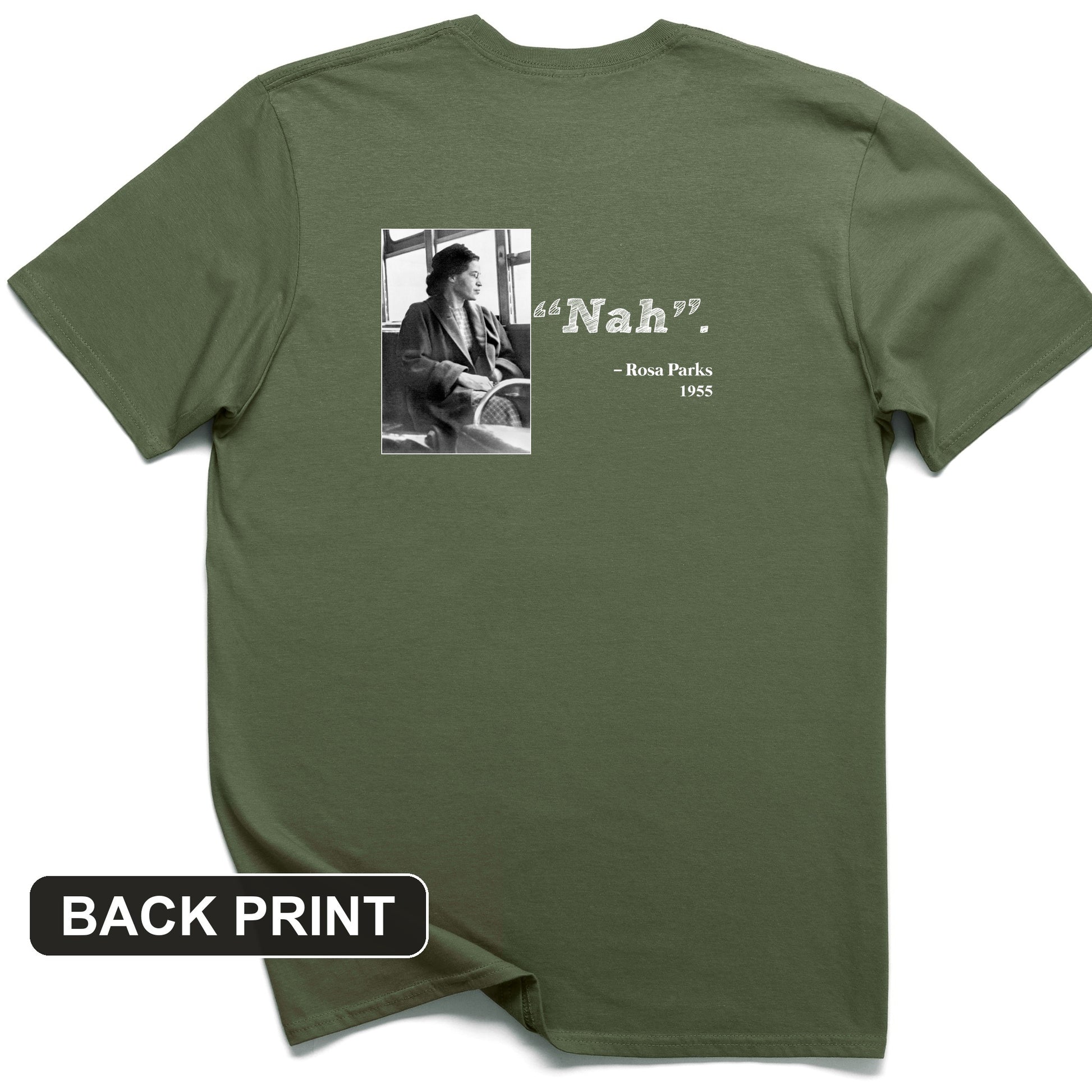Rosa Parks "Nah" Back Print T-Shirt