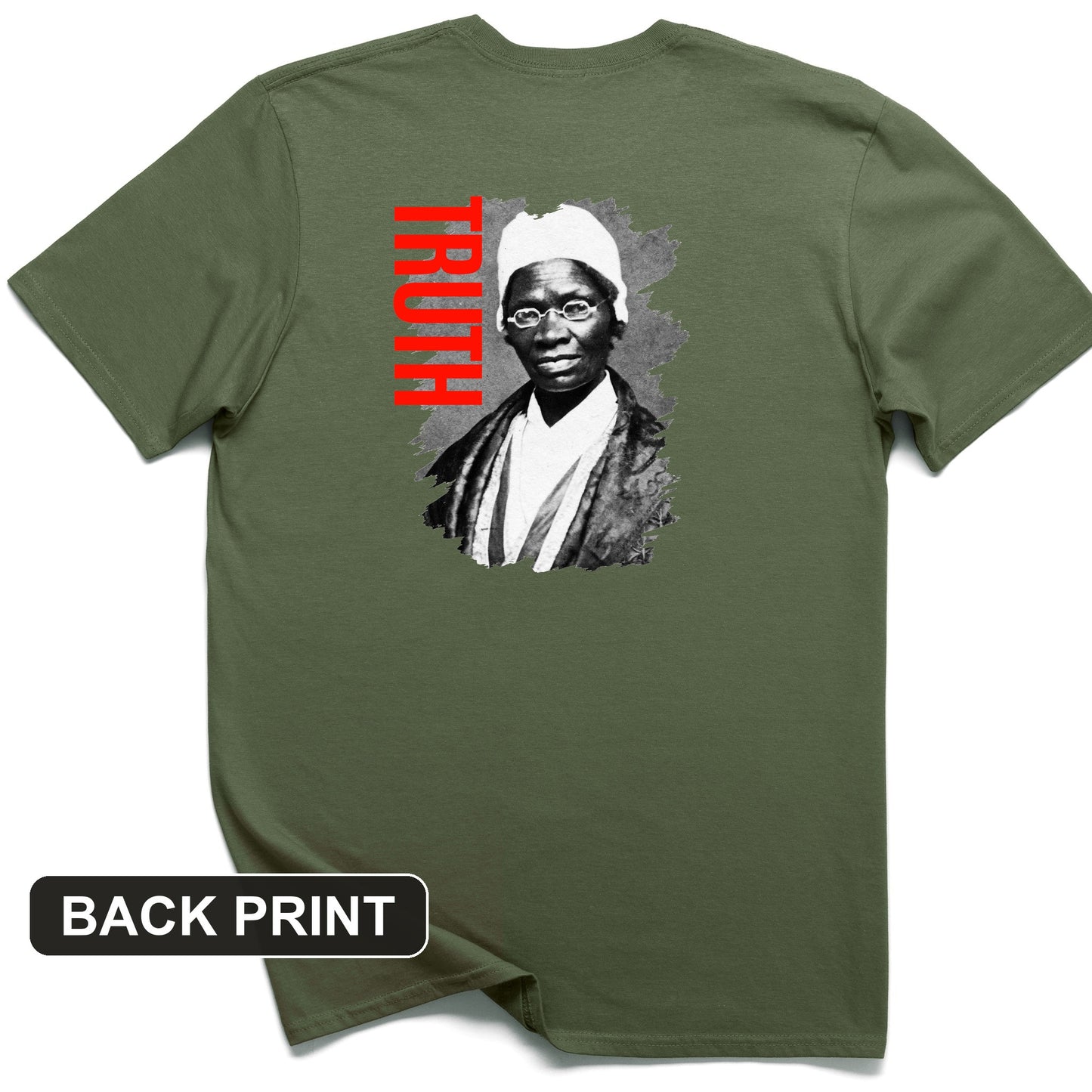Sojourner Truth Back Print T-Shirt