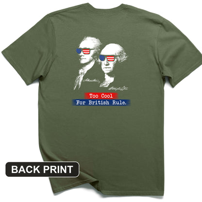 Too Cool For British Rule Back Print T-Shirt