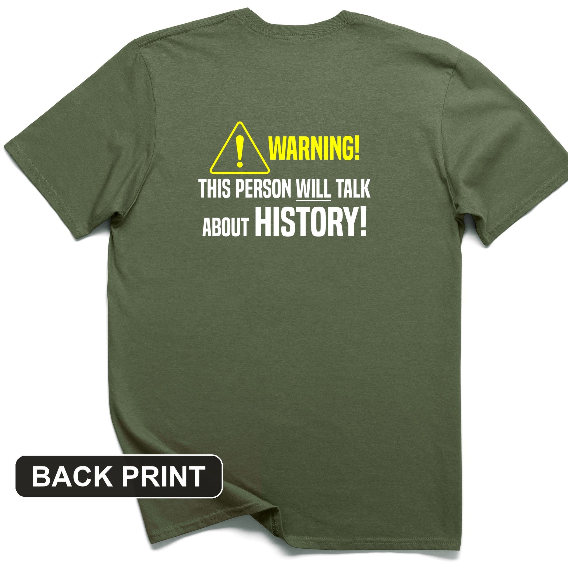 Warning Will Talk History Back Print T-Shirt
