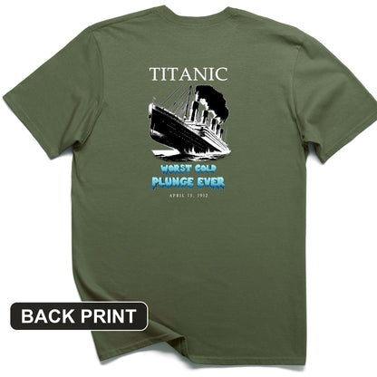 Worst Cold Plunge Ever Back Print T-Shirt