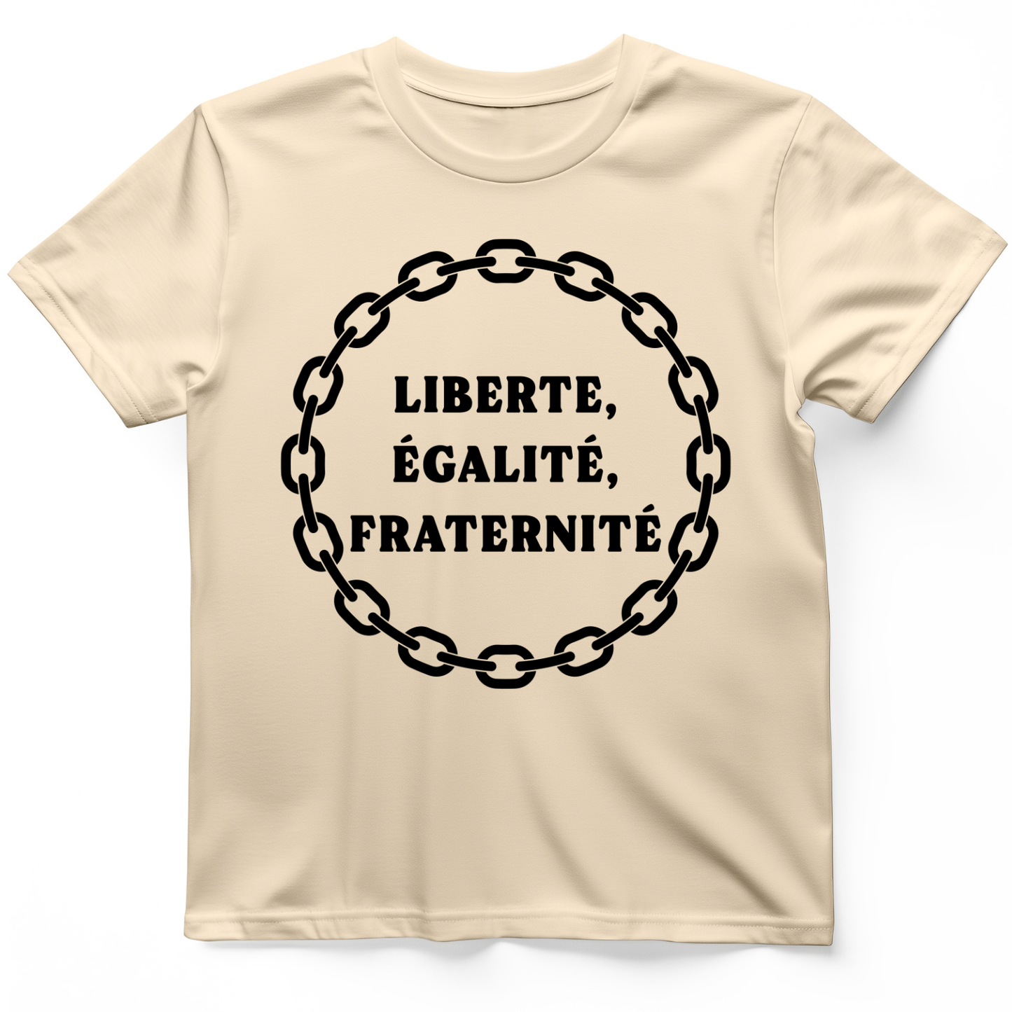 Liberte Egalite Fraternite T-Shirt Natural / S