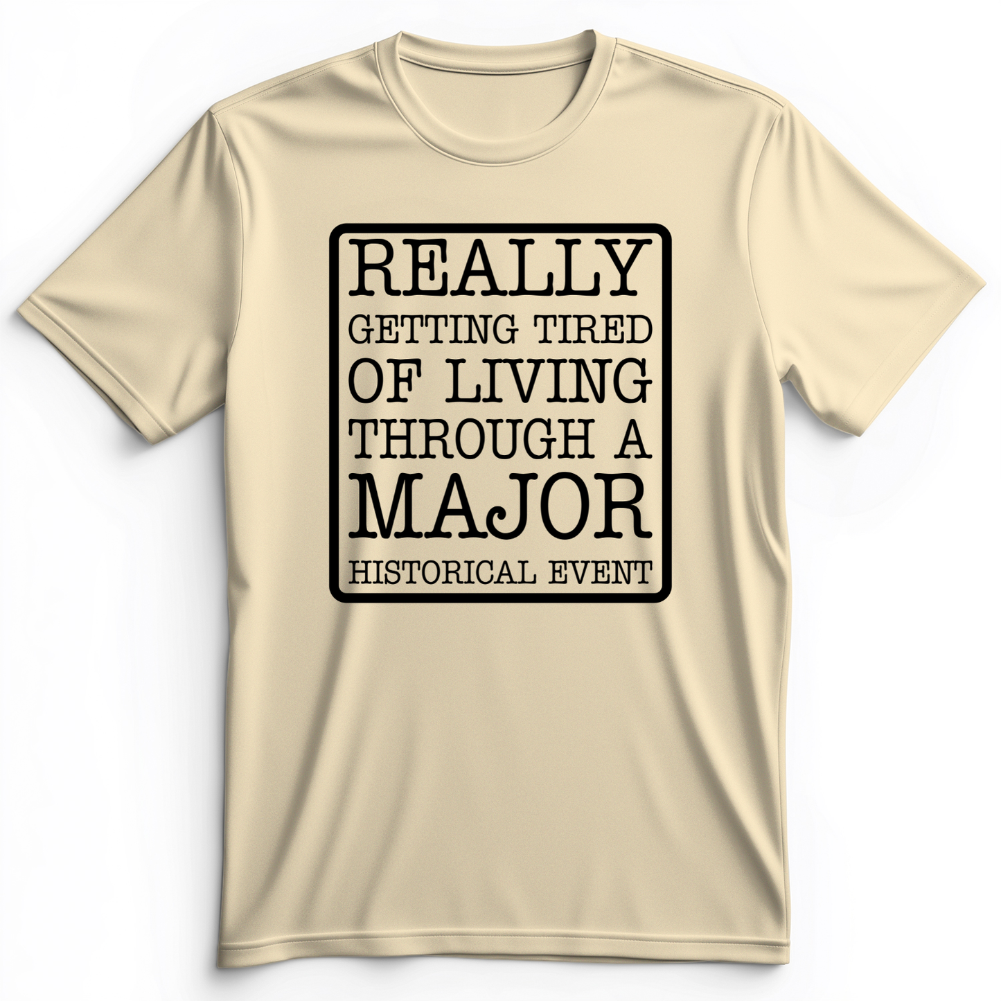 Major Historical Event Premium Tee