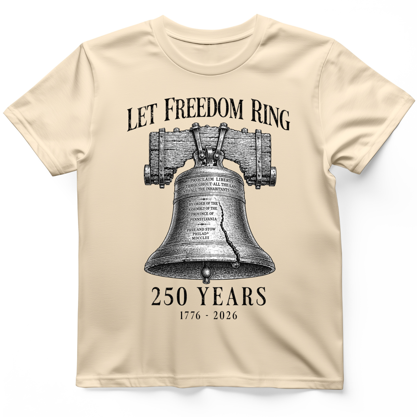 Let Freedom Ring 250 T-Shirt