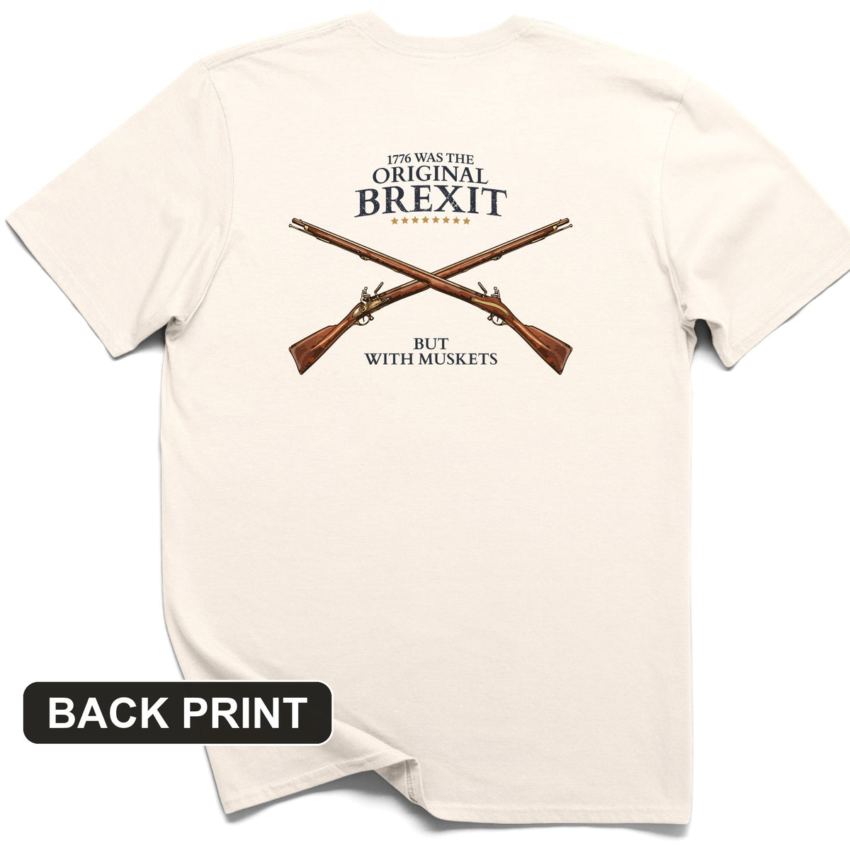 1776 Brexit Back Print T-Shirt