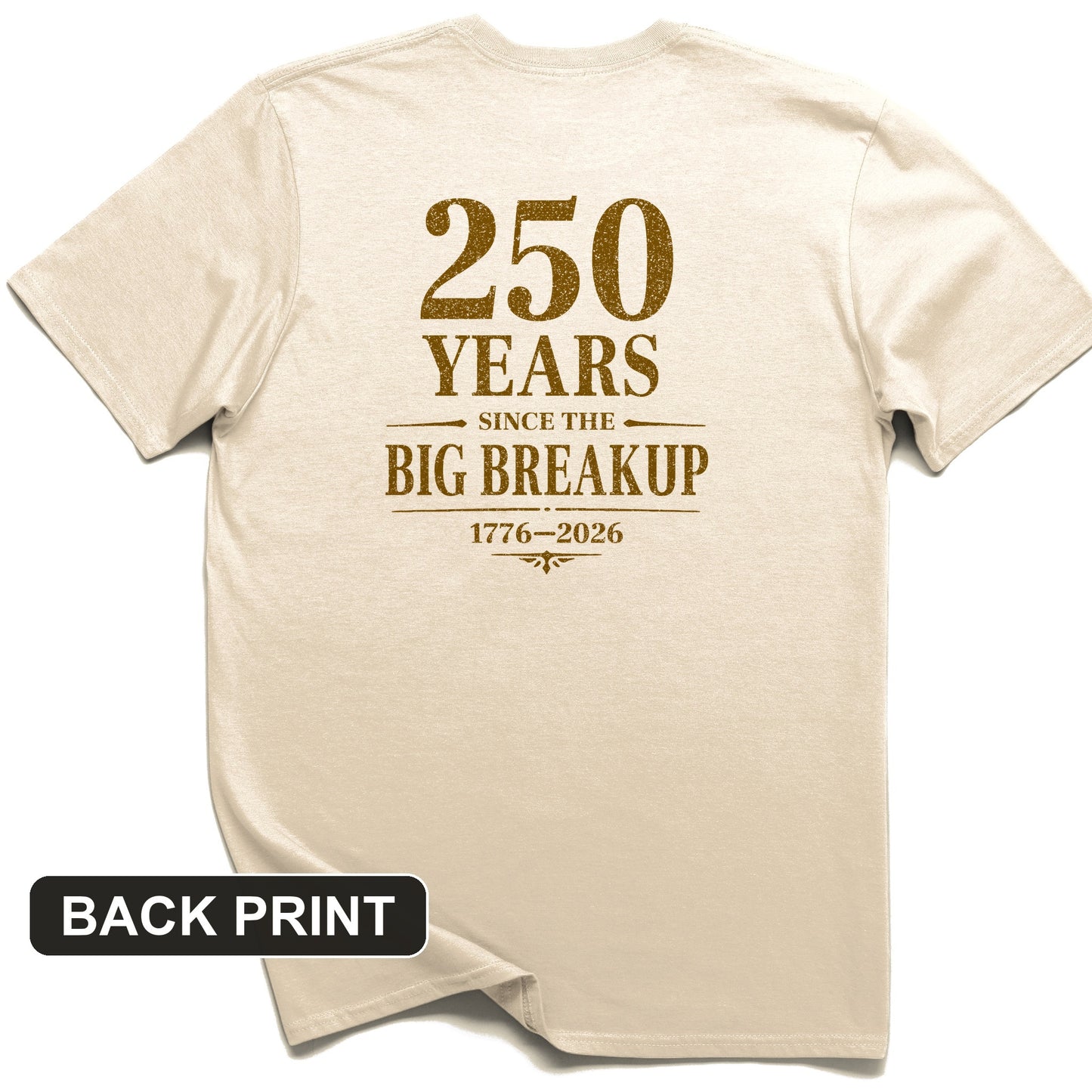 250 Big Breakup Back Print T-Shirt