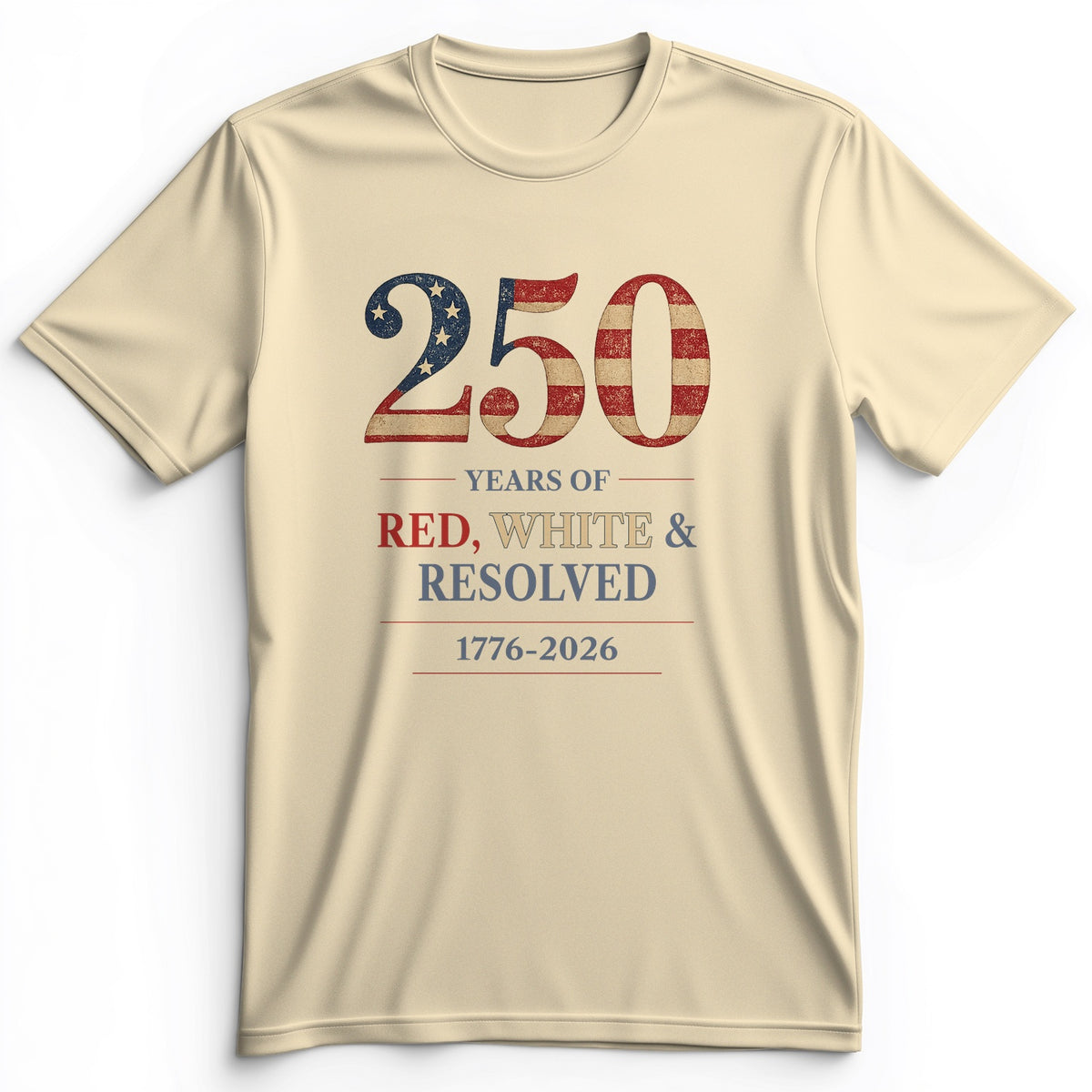 250 Red White and Resolved Premium Tee