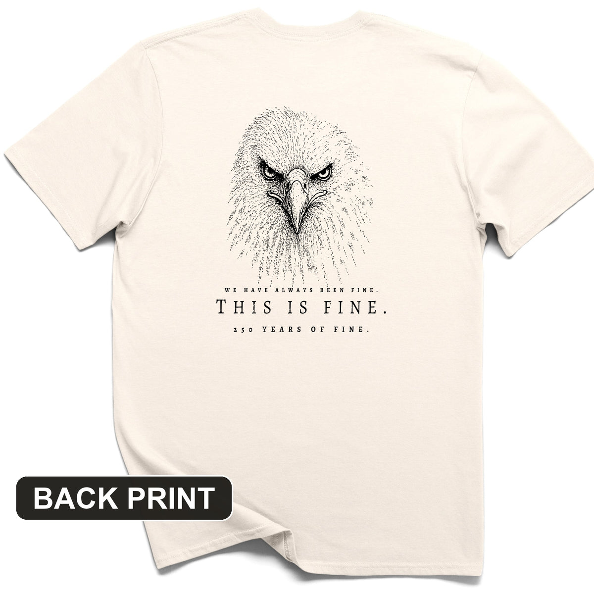 250 Years of Fine Back Print T-Shirt