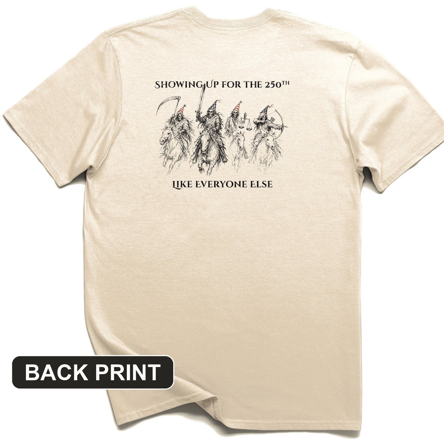 4 Horsemen 250th Back Print T-Shirt
