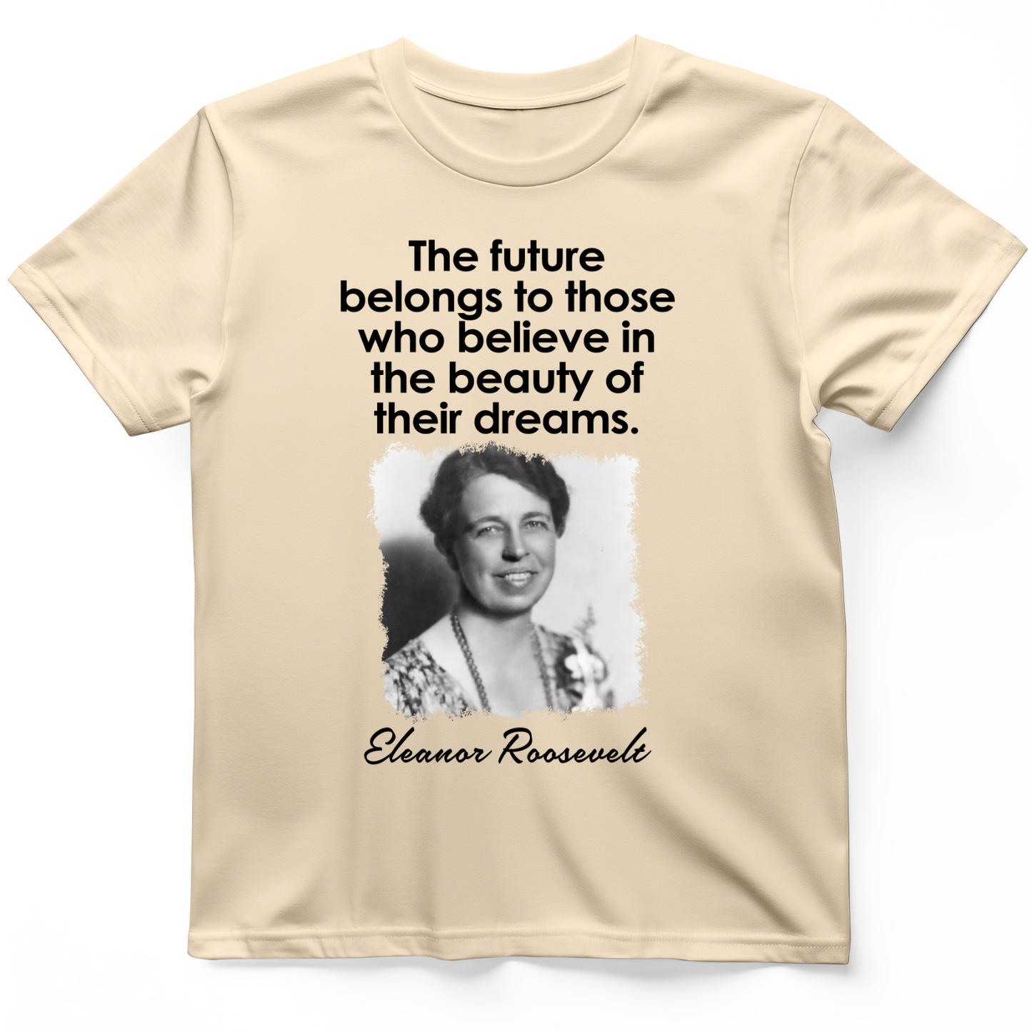 Eleanor Roosevelt T-Shirt
