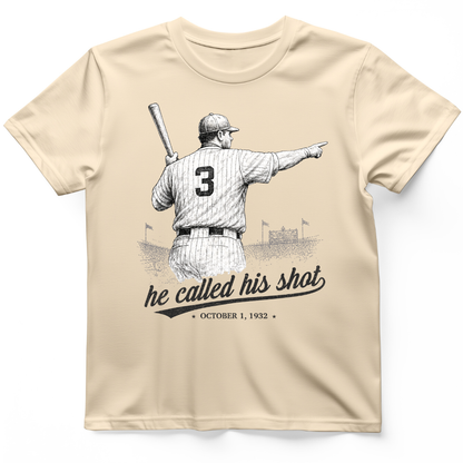 Called His Shot T-Shirt