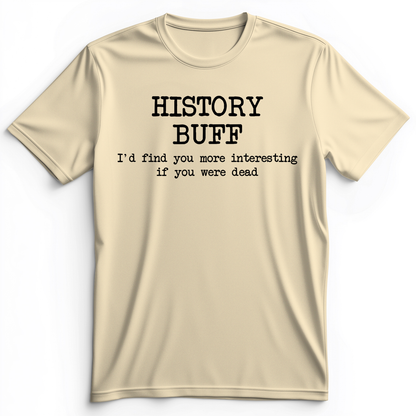 More Interesting If You Were Dead Premium Tee