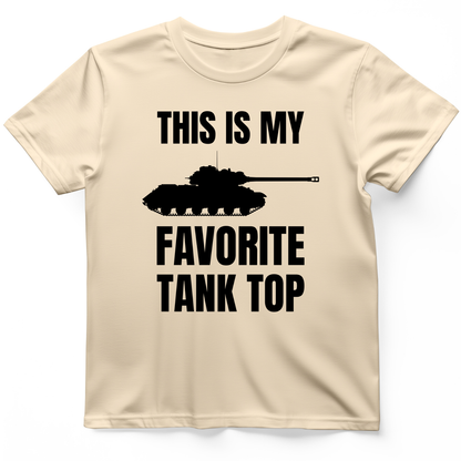 Favorite Tank Top T- Shirt