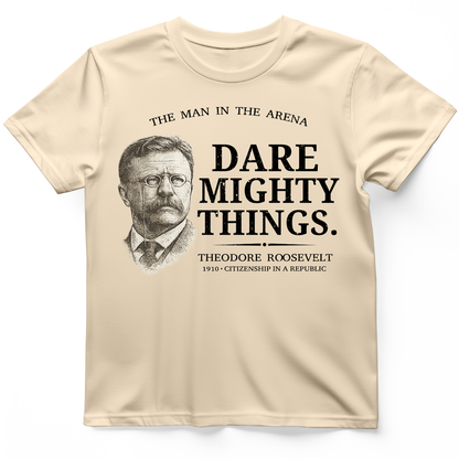 Dare Mighty Things T-Shirt Natural / S