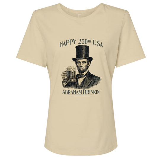 Abraham Drinkin Women's T-Shirt