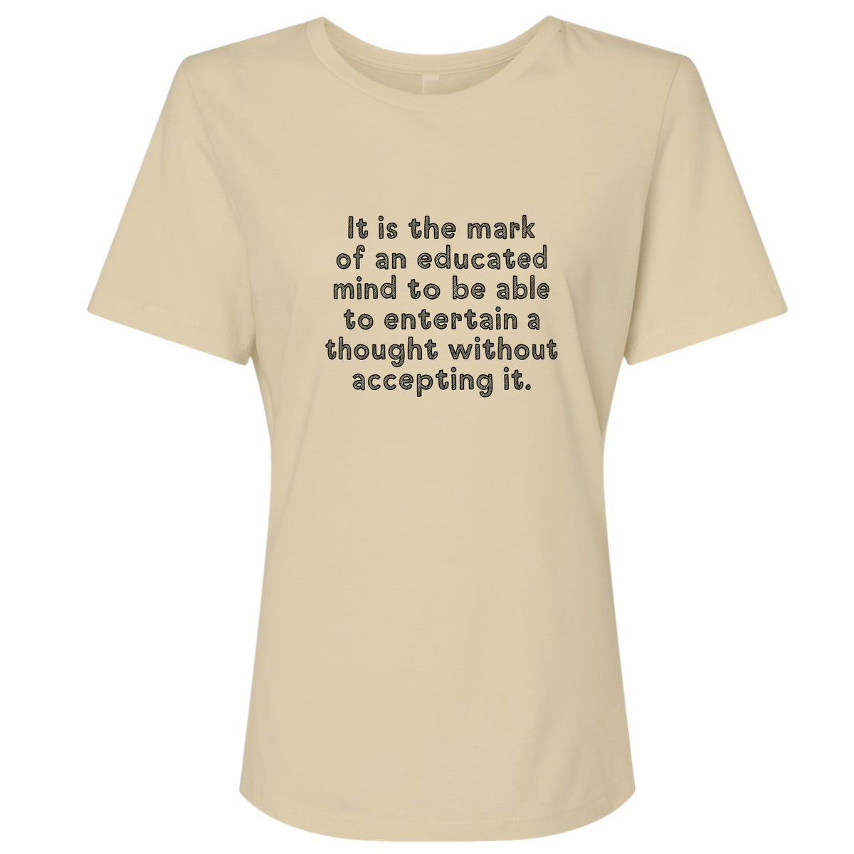 An Educated Mind Women's T-Shirt