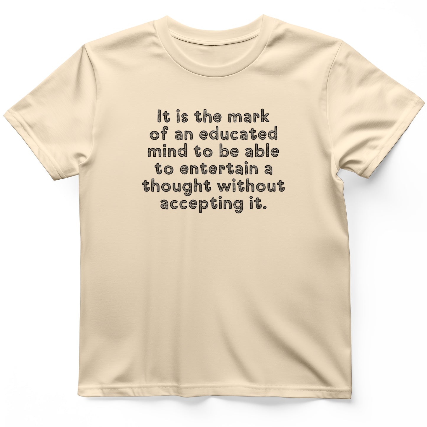 An Educated Mind T- Shirt