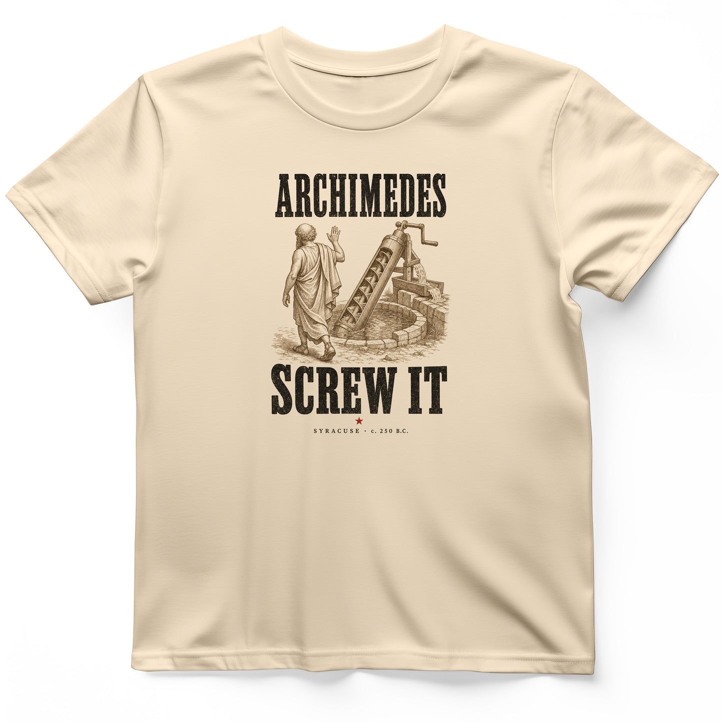 Archimedes Screw It T-Shirt