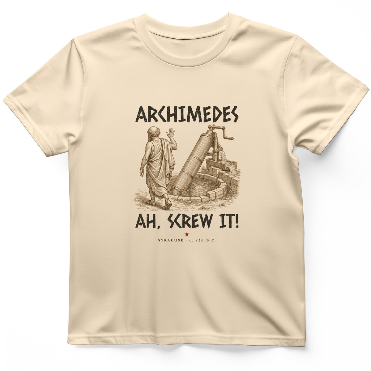 Archimedes Screw It T-Shirt