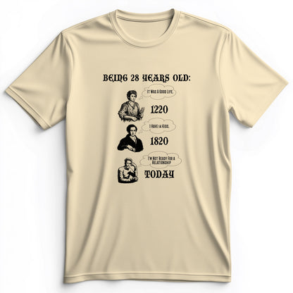 Being 28 Today Premium Tee