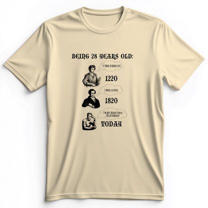 Being 28 Today Premium Tee