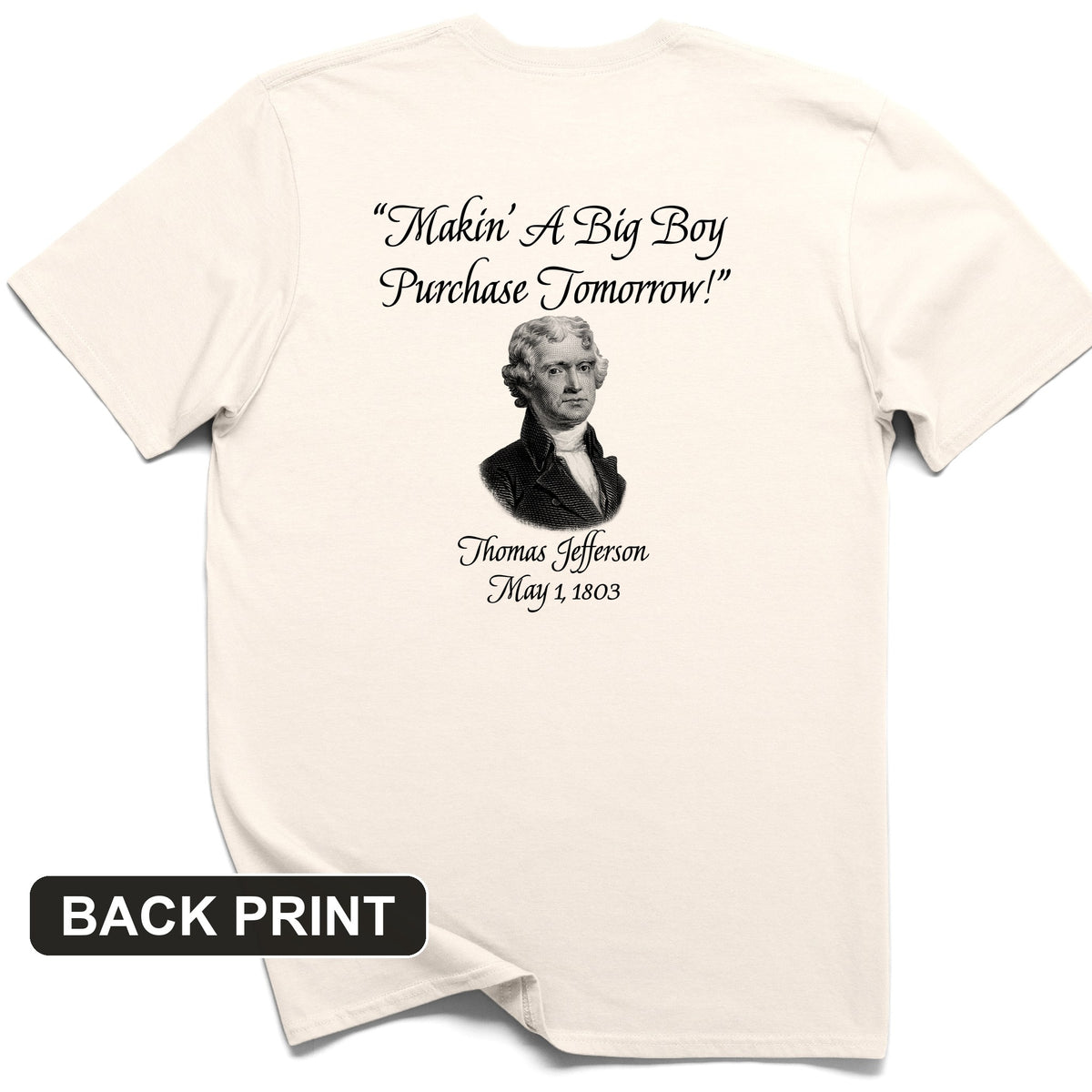 Big Boy Purchase Back Print T-Shirt
