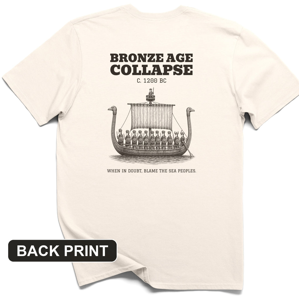Blame The Sea Peoples Back Print T-Shirt