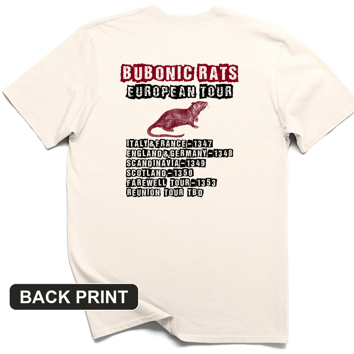 Bubonic Rats European Tour Back Print T-Shirt