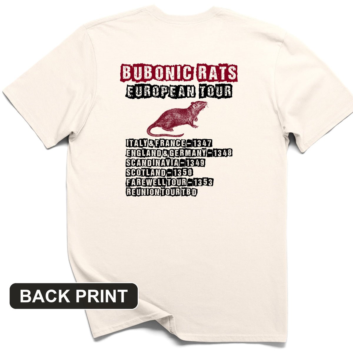 Bubonic Rats World Tour Back Print T-Shirt
