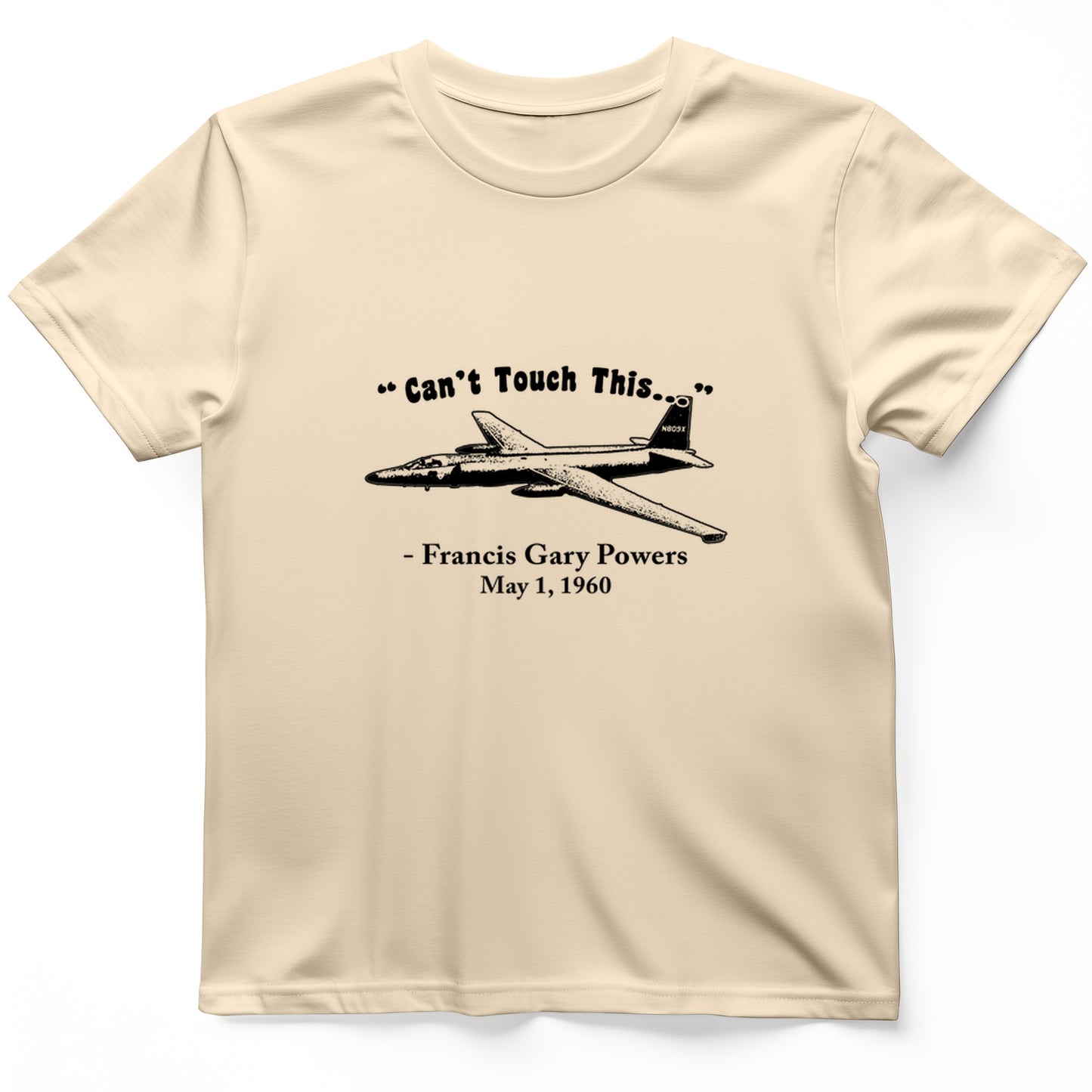 Can't Touch This T-Shirt