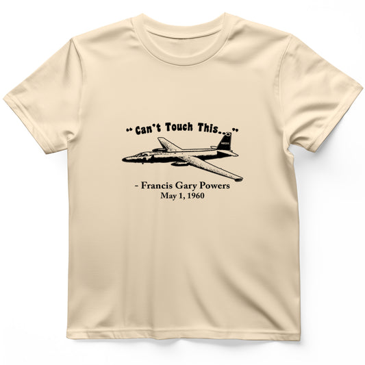 Can't Touch This T-Shirt