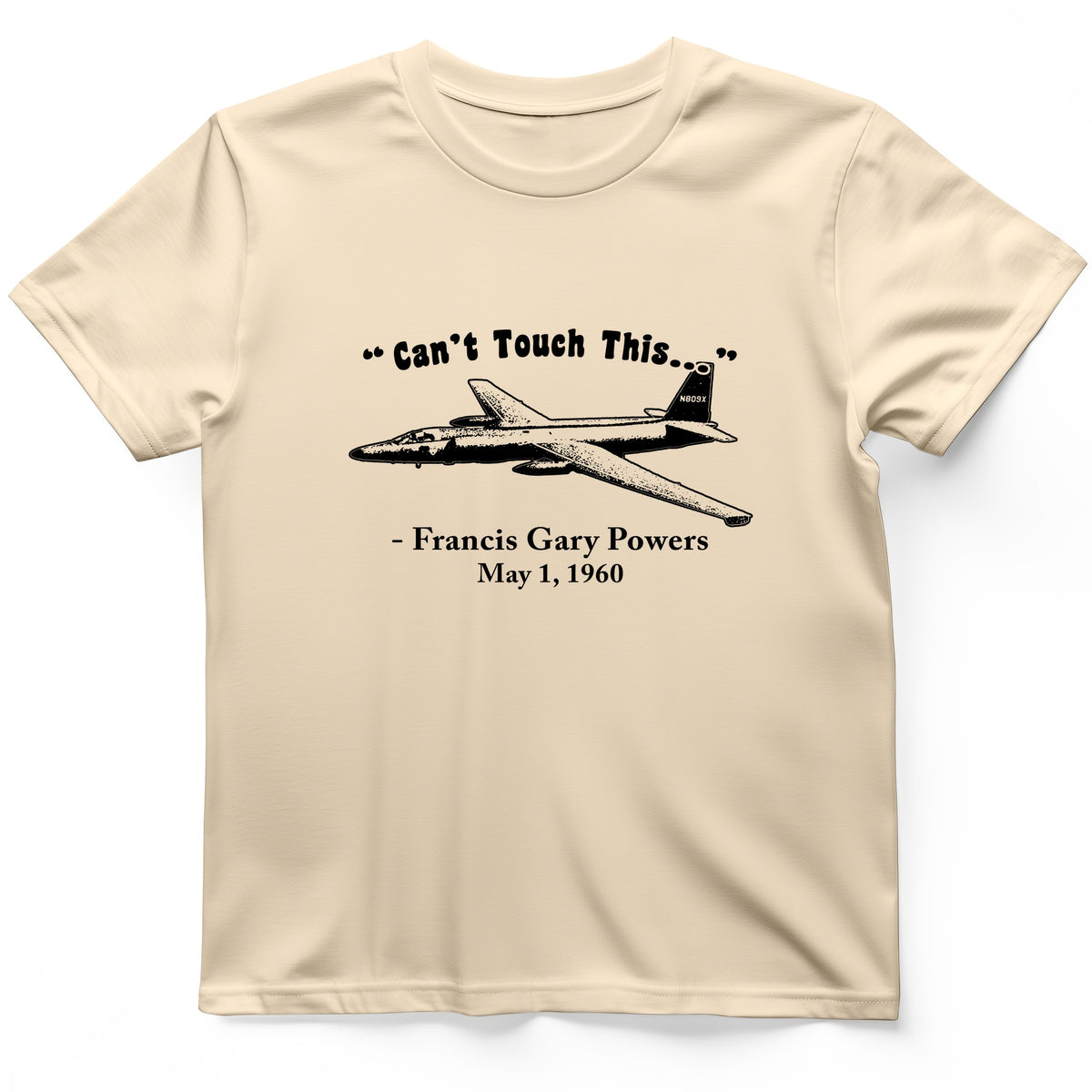 Can't Touch This T-Shirt