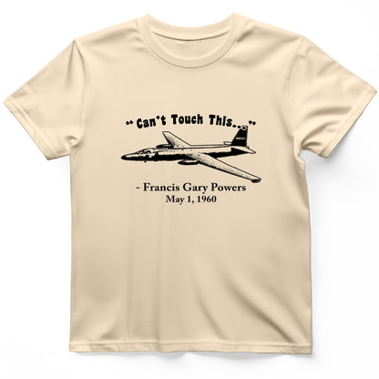 Can't Touch This T-Shirt
