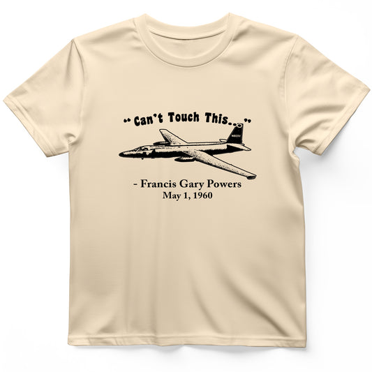 Can't Touch This T-Shirt
