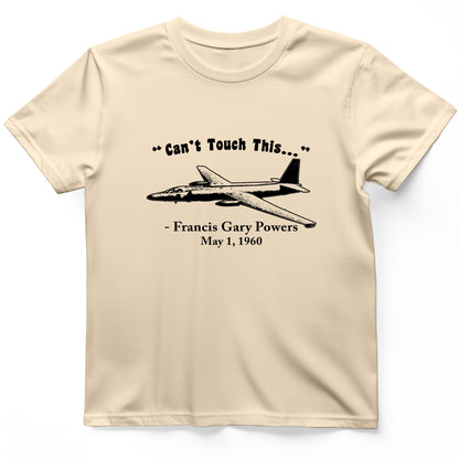 Can't Touch This T-Shirt